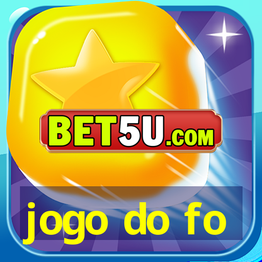 jogo do fo